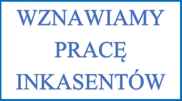 WZNAWIAMY PRACĘ INKASENTÓW
