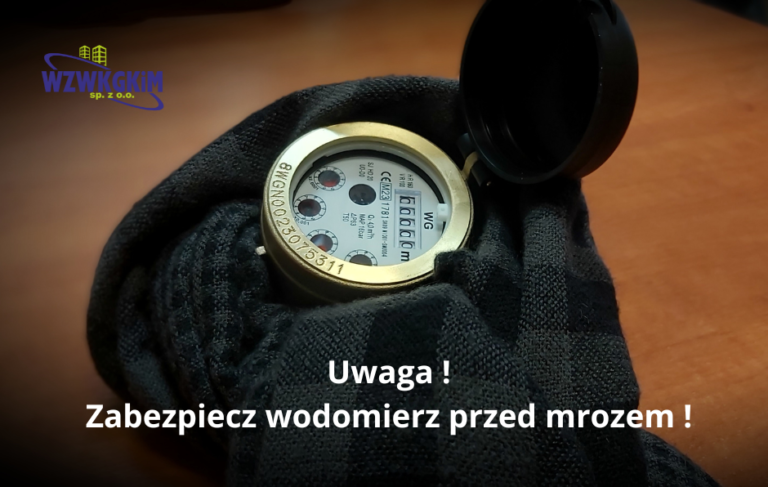 Uwaga ! Zabezpiecz wodomierz przed mrozem !