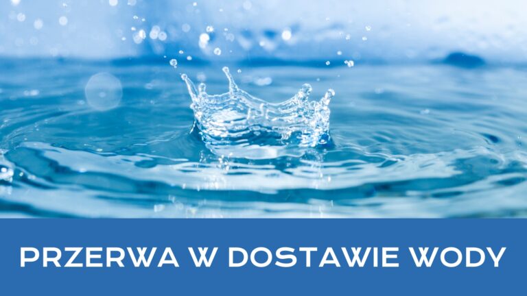 Kropla wody spadająca do wody oraz napis: Przerwa w dostawie wody